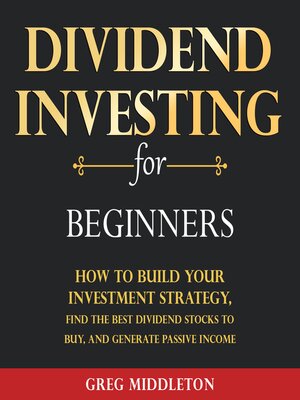 cover image of Dividend Investing for Beginners
